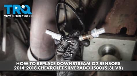 changing o2 sensor chevy silverado