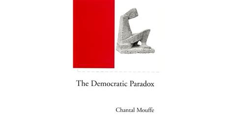 chantal mouffe the democratic paradox