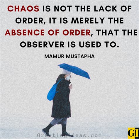 Chaos quote crazy