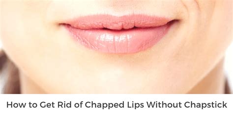 Chapstick Not Helping Chapped Lips