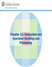 Chapter 12 Computers And Specimen Handling And Processing Answers