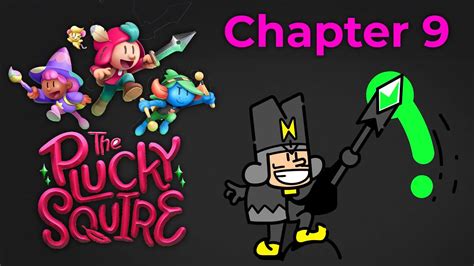 Chapter 9 Plucky Squire Walkthrough