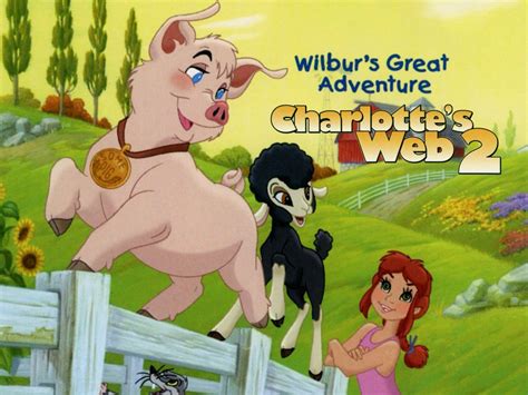 charlotte's web 2 wilbur's great adventure