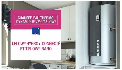Chauffeeau thermodynamique T.flow hygro Aldes VMC
