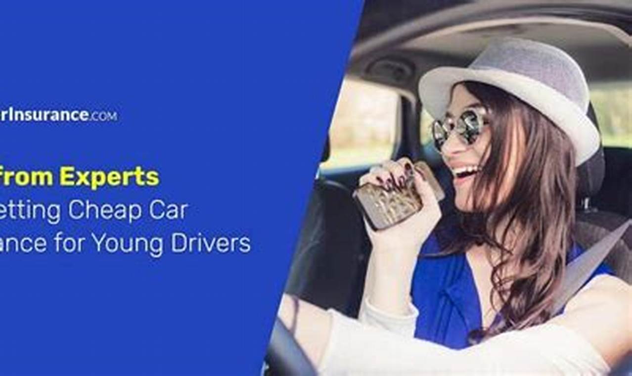 cheap young driver car insurance