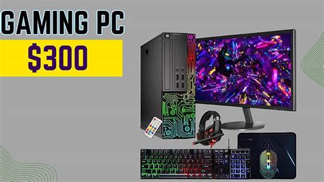 Cheap Gaming Pc Under 300