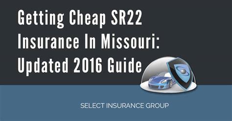 cheapest sr22 insurance in missouri