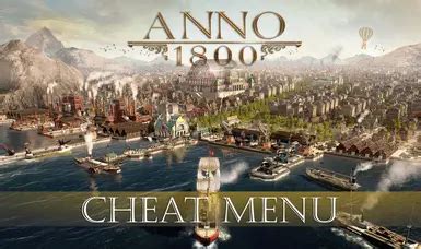 Cheat Mod Anno 1800