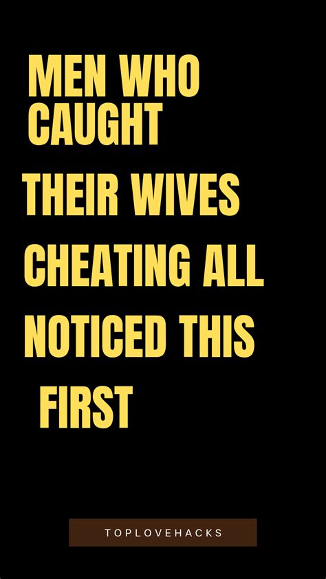 cheating 4 caught wives