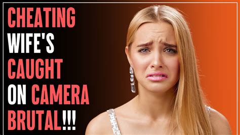 cheating wives caught