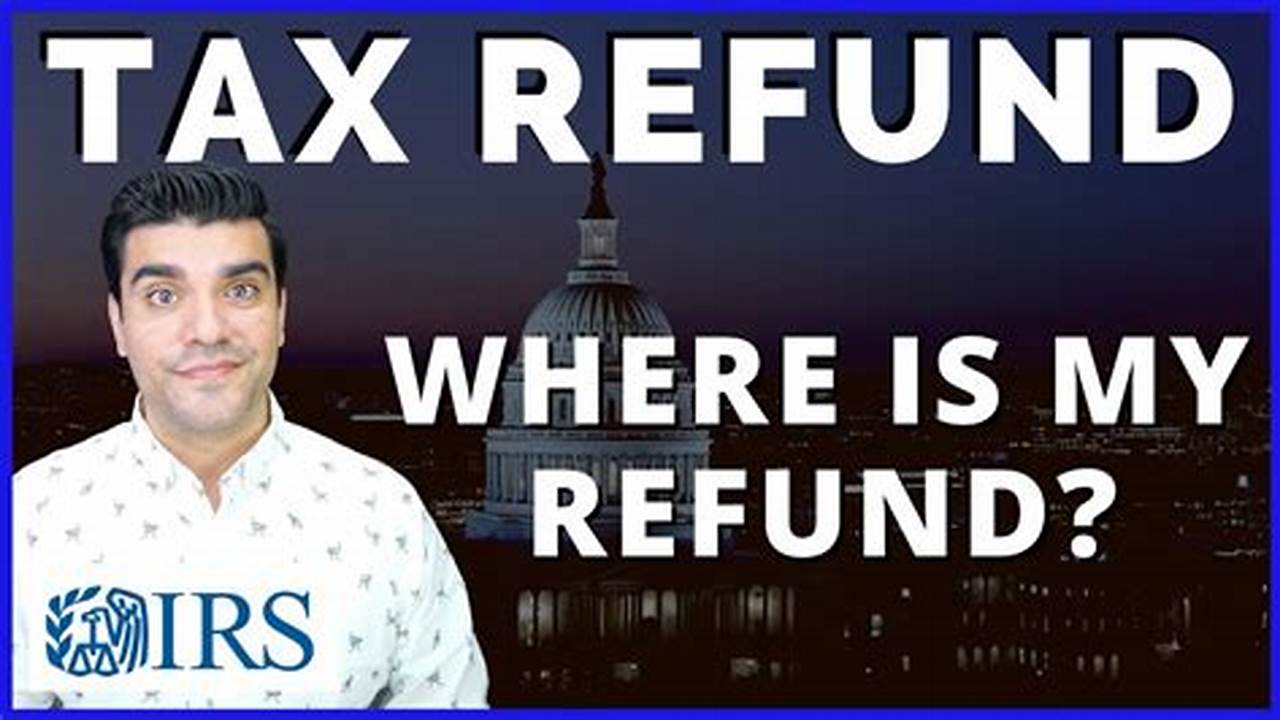 Check Where My Tax Refund Is