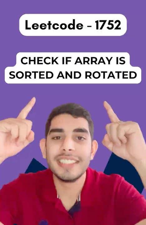 Check If Array Is Sorted Or Not Leetcode