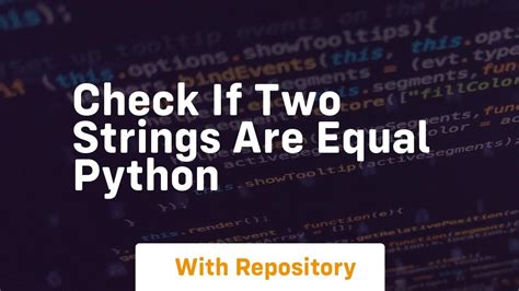 check if two strings are equal python