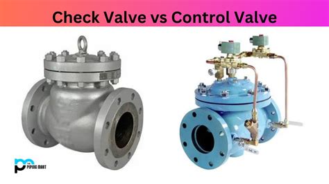 Check Valve Vs Flow Control Valve