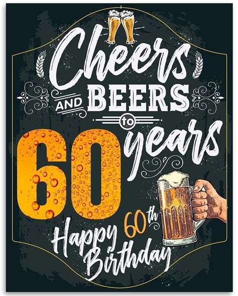 cheers and beers to 60 years