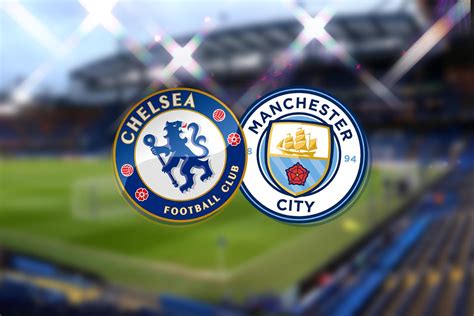 chelsea man city full match