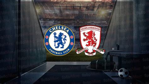 chelsea middlesbrough hangi kanalda