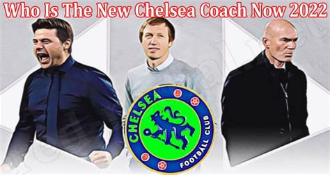 chelsea new coach today