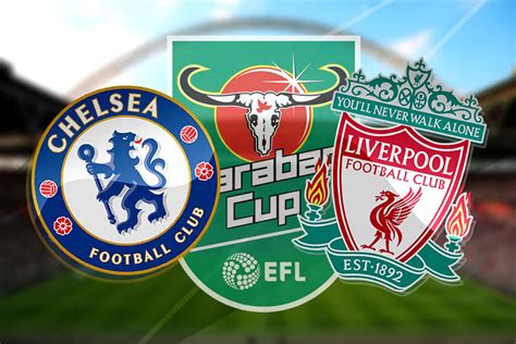 chelsea v liverpool carabao cup tickets