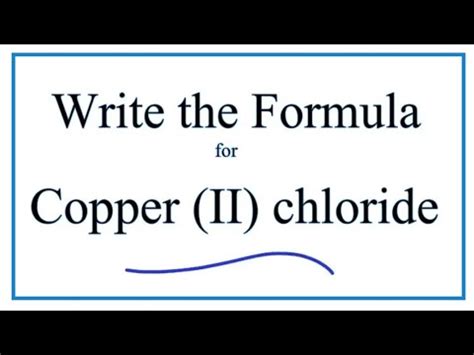 How to Write the Formula for Copper (II) chloride YouTube