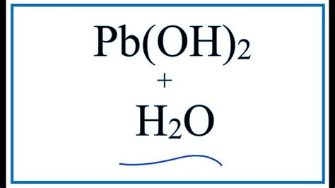 Type of Reaction for Pb(OH)2 + HCl = PbCl2 + H2O YouTube
