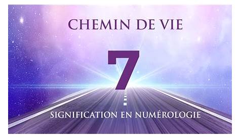 Chemin de vie 7 Numérologie gratuite par Divinatix