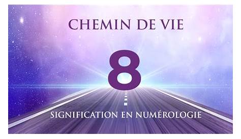 Chemin De Vie 8 Maat Voyance Calculez Votre Numérologie