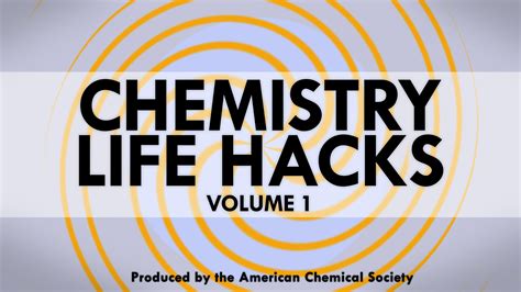 Chemistry Hacks