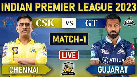 chennai super kings gujarat titans live