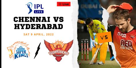 chennai vs hyderabad live score