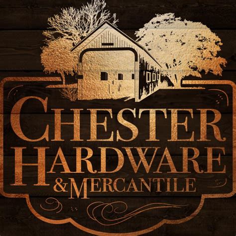 Chester Hardware Store