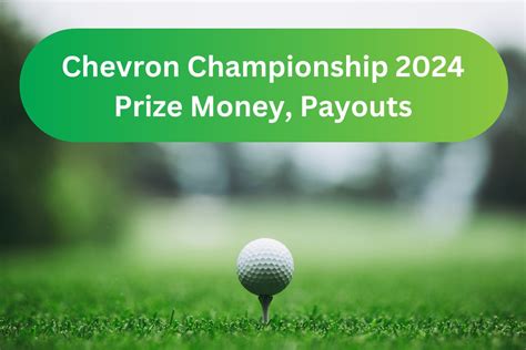 chevron championship 2024 payout