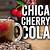 chica cherry cola meaning