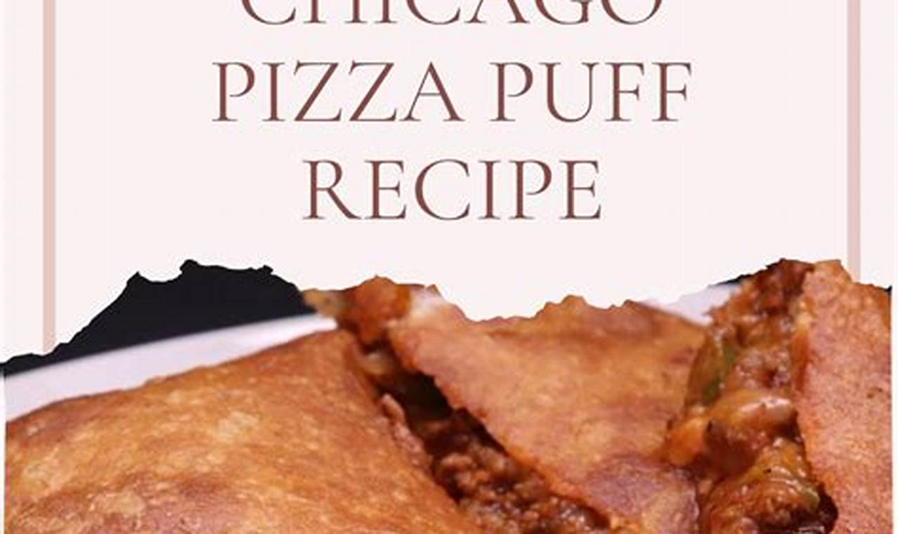 Resep Rahasia Pizza Puff ala Chicago yang Bikin Ketagihan