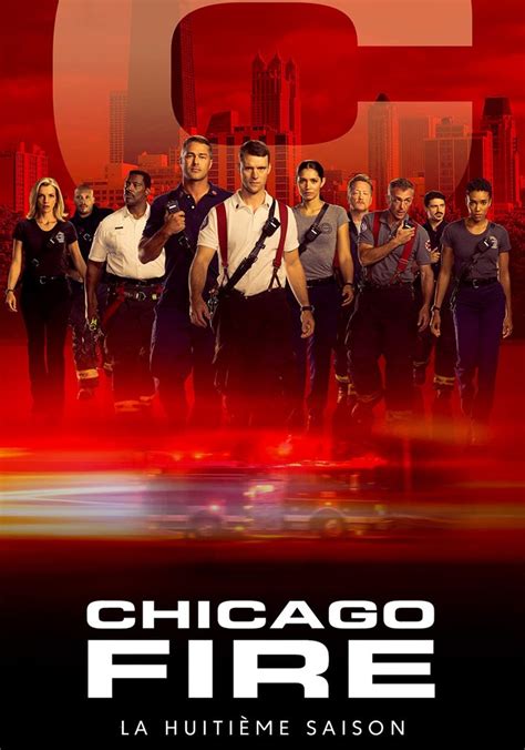 Famous Chicago Fire Saison 8 Streaming Trending