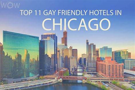 CHICAGO GAY FRIENDLY HOTELS