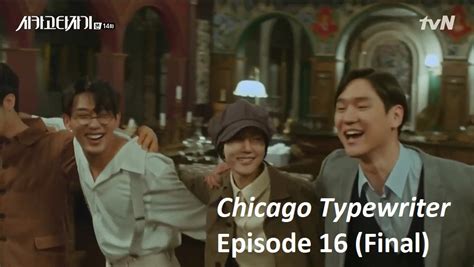 Chicago Typewriter Final Explicado