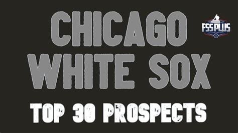 chicago white sox top 30 prospects 2024