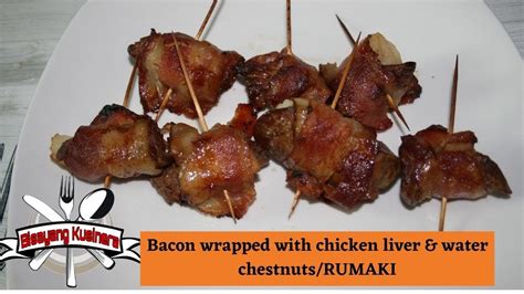 chicken liver water chestnut bacon recipes