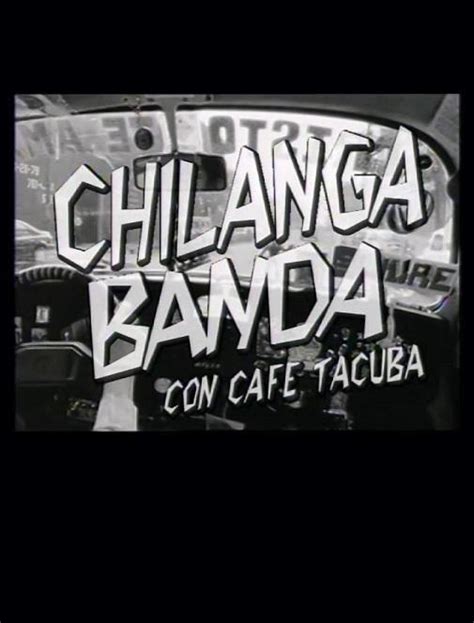 chilanga banda cafe tacvba