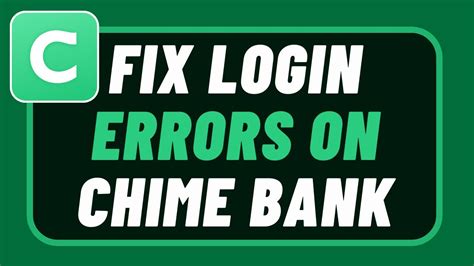 Chime Login Problems
