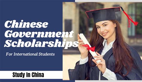 Chinese Government Scholarships for International StudentsCSC