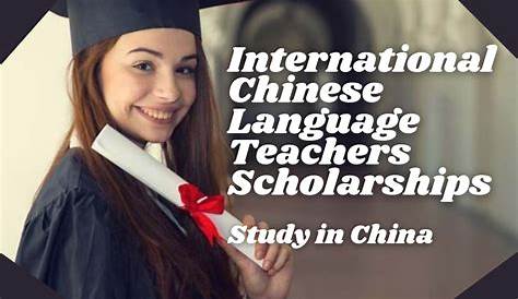 You Can Now Apply For Chinese Language Scholarship Program
