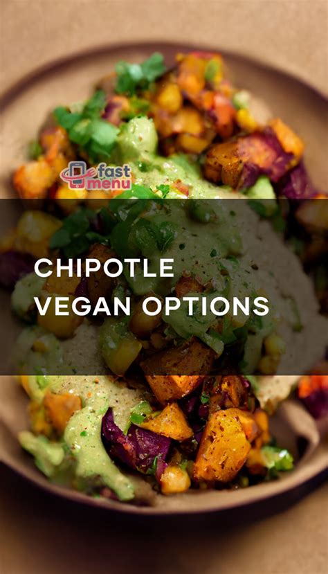 Chipotle Restaurant Vegan Options