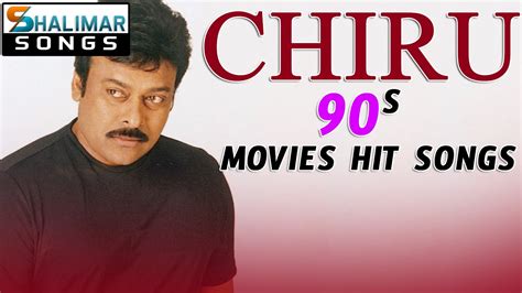 chiranjeevi top hit songs