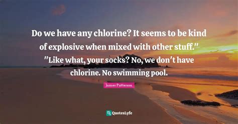 Chlorine Quotes