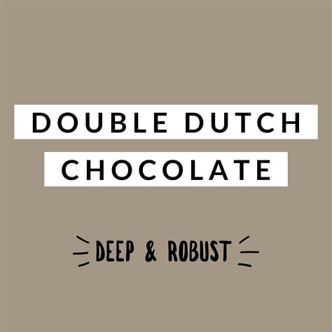 chocolate double dutch