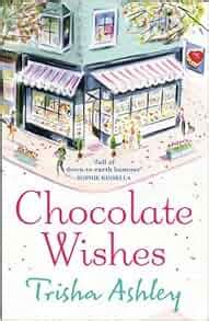 chocolate wishes trisha ashley