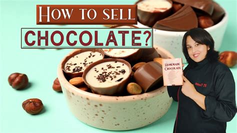 Chocolates To Sell