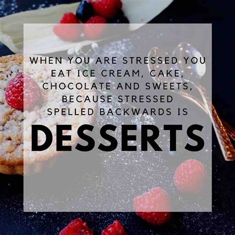 choosing which dessert funny saying